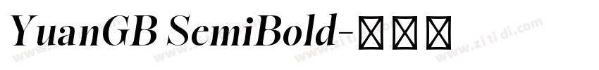 YuanGB SemiBold字体转换 YuanGB SemiBold字体转换